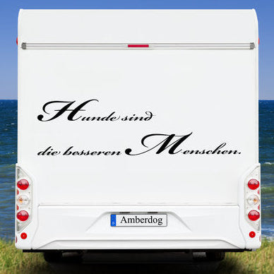 Autoaufkleber schwarz Hunde sind die besseren Menschen am Wohnmobil am Meer | amberdog®